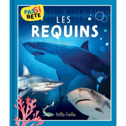 Pas si bête LES REQUINS - 9782898531026
