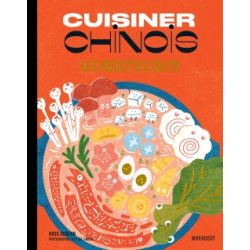 Cuisiner chinois : les recettes culte - 9782501175524