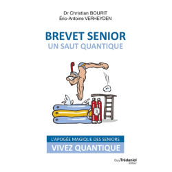 Brevet senior, un saut quantique : l'apogée magique des seniors - 9782813226082