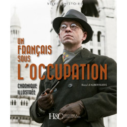 Un Français sous l'Occupation : chronique illustrée - 9782352504740