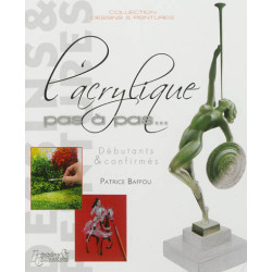 L'acrylique pas à pas... : débutants & confirmés - 9782352502425