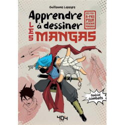 Apprendre à dessiner les mangas : spécial combats : des pas-à-pas pour devenir mangaka - 9791032407028