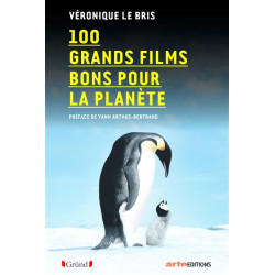 100 grands films bons pour la planète - 9782324030994