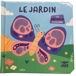 Le jardin : les ani'doux à toucher - 9782806312457