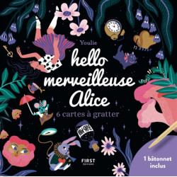 Hello merveilleuse Alice : 6 cartes à gratter - 9782412076972