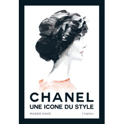 Chanel : une icône du style : un hommage à l'élégance intemporelle de Coco Chanel - 9791029510144