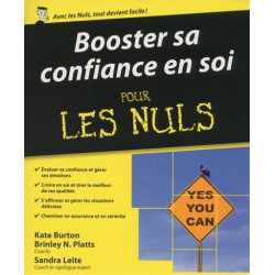 Booster sa confiance en soi pour les nuls - 9782754064705
