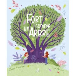 Fort comme un arbre - 9782806312525