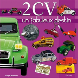 2 CV, un fabuleux destin - 9782841021451