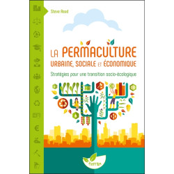 La permaculture urbaine, sociale et économique : stratégies pour une transition socio-écologique - 9782359811490