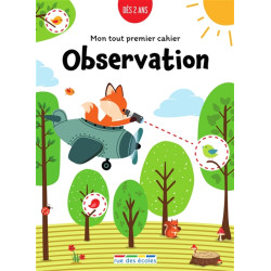 Observation : mon tout premier cahier : dès 2 ans - 9782820814708