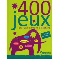 400 JEUX pour une mémoire d'éléphant - 9782709826235