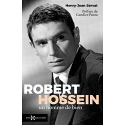 Robert Hossein : un homme de bien - 9782701404035
