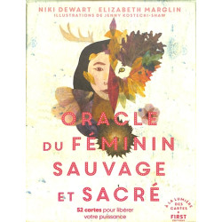 Oracle du féminin sauvage et sacré : 52 cartes pour libérer votre puissance - 9782412091562