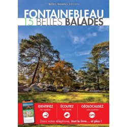 Fontainebleau - 15 belles balades - 9782846405010