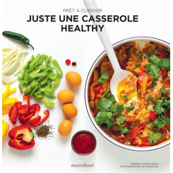 Juste une casserole healthy - 9782501170840