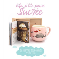 Ma p'tite pause sucrée : 26 recettes gourmandes spécial mug ! - 9782383552772
