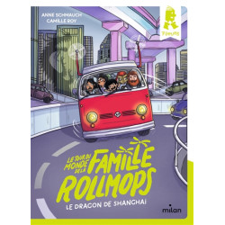 Le tour du monde de la famille Rollmops. Le dragon de Shanghai - 9782408019198