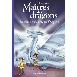 Maîtres des dragons. Vol. 11. La mission du dragon d'argent - 9791036326523