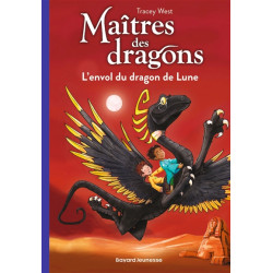 Maîtres des dragons. Vol. 6. L'envol du dragon de lune - 9782747096485