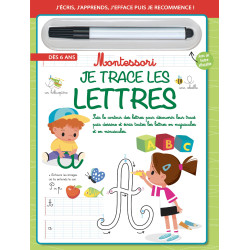 J'écris, J'apprends, j'efface puis je recommence - MONTESSORI - Je trace les lettres - 9782754232784