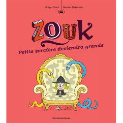 Zouk. Vol. 12. Petite sorcière deviendra grande - 9782747094931