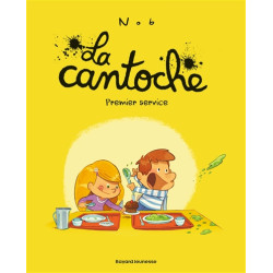 La cantoche. Vol. 1. Premier service - 9782747059268