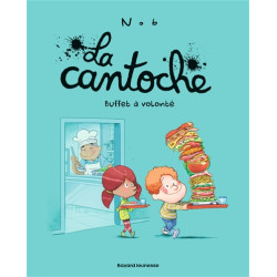 La cantoche. Vol. 7. Buffet à volonté - 9791036333101