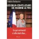 Les Deux-Cents jours de Marine Le Pen