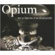 Opium : Art et histoire d'un rituel perdu