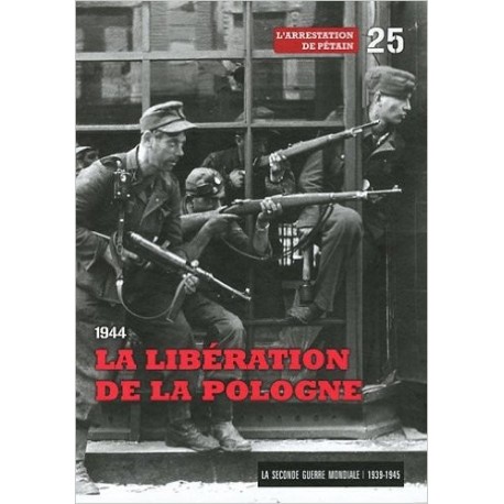 1944: La libération de la Pologne, tome 25 : L'arrestation de Pétain (DVD Inclus) 