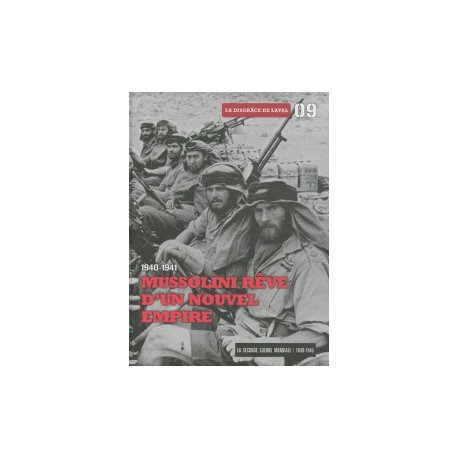 La Seconde Guerre mondiale - Tome 9, 1940-1941 Mussolini rêve d'un nouvel empire : La disgrâce de Laval + DVD