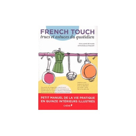 French touch - Trucs et astuces du quotidien