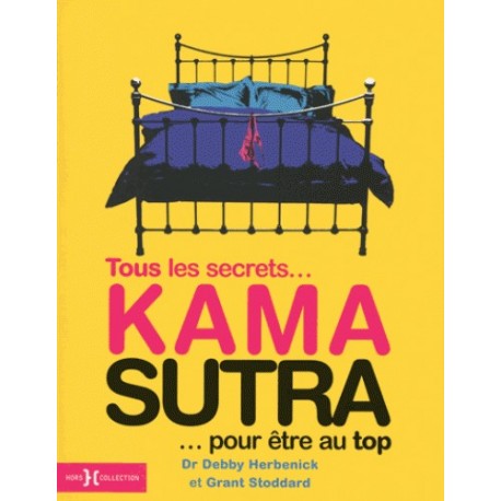 Kama Sutra - Tous les secrets... pour être au top