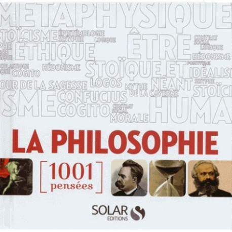 La philosophie - 1001 pensées