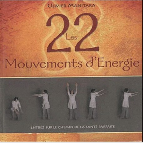 Les 22 Mouvements d'Energie + DVD