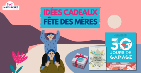 Des idées cadeaux pour la fête des mères: livres et coffrets à mini prix !